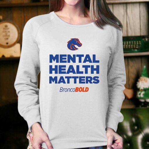 Boise State Broncos Broncobold Mental Health Matters T-shirt