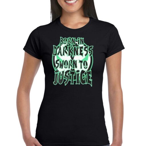 Born In Darkness Sworn To Justice Shirt