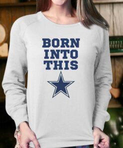Born Into Dallas Cowboys Shirt 4