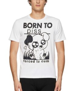 Born To Piss Forced To Cum T-shirt