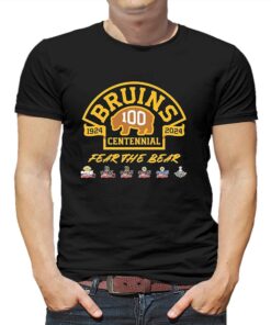 Boston Bruins 100th Anniversary 1924-2024 Fear The Bear Shirt Boston Bruins 100th Anniversary 1924-2024 Fear The Bear Shirt