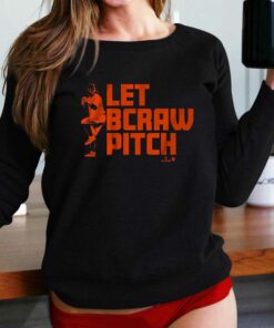 Brandon Crawford Let Bcraw Pitch Shirt Brandon Crawford Let Bcraw Pitch Shirt