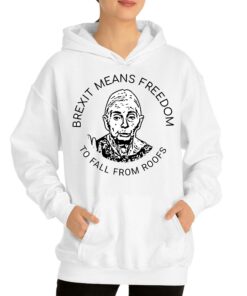 Braxit Means Freedom To Fall From Roofs Shirt 3