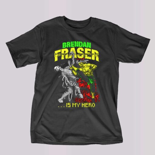 Brendan Fraser Is My Hero T-shirt