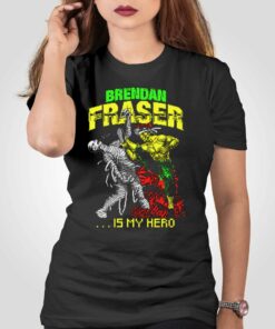 Brendan Fraser Is My Hero T-shirt Brendan Fraser Is My Hero T-shirt