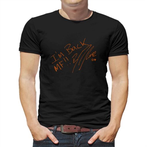 Brittney Grine I’m Back Mf T-shirt