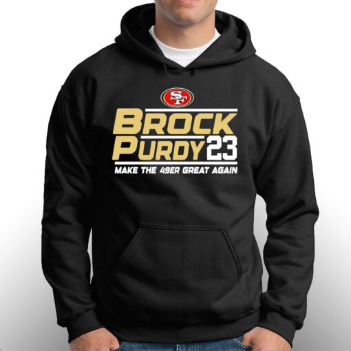 Brock Purdy San Francisco 49ers Make The 49er Great Again 2023 T-shirt