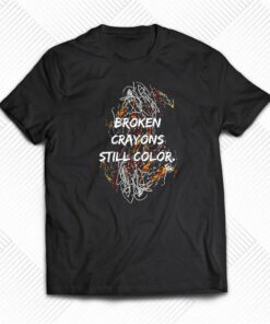Broken Crayons Still Color Sweatshirt Hoodie Broken Crayons Still Color Sweatshirt Hoodie