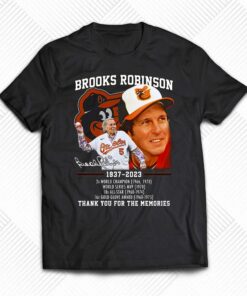 Brooks Robinson 1937 – 2023 2x World Champion World Series Mvp Thank You For The Memories T-shirt Brooks Robinson 1937 – 2023 2x World Champion World Series Mvp Thank You For The Memories T-shirt