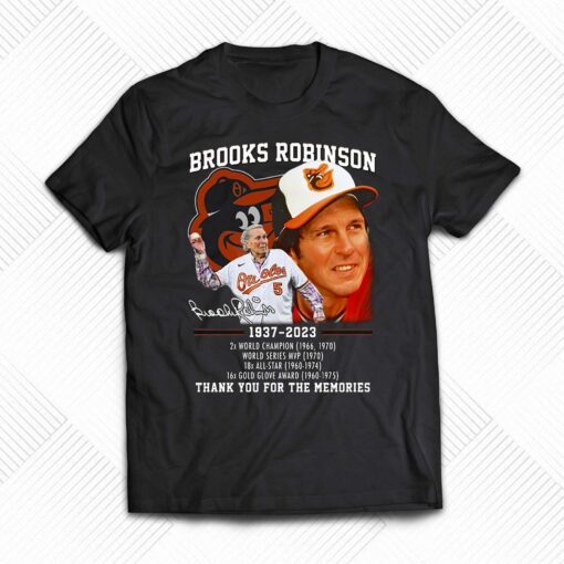 Brooks Robinson 1937 – 2023 2x World Champion World Series Mvp Thank You For The Memories T-shirt