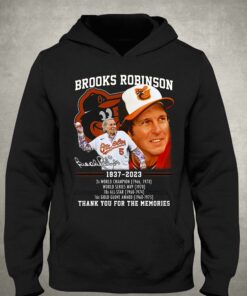 Brooks Robinson 1937 2023 2x World Champion World Series Mvp Thank You For The Memories T shirt 3