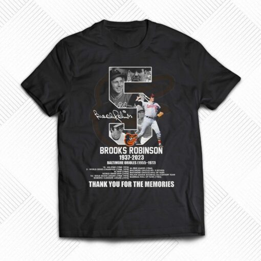 Brooks Robinson 1937–2023 Baltimore Orioles 1955–1977 Thank You For The Memories T-shirt