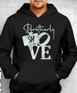 Brotherly Shove Sign Shirt 3