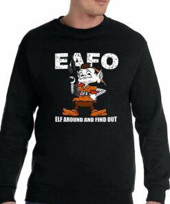 Browns Eafo Elf Around And Find Out Shirt 4