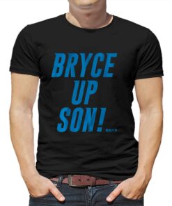 Bryce Young Bryce Up Son T-shirt Bryce Young Bryce Up Son T-shirt