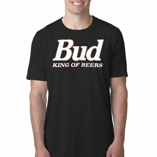 Bud King Of Beers T Shirt