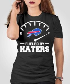 Buffalo Bills Fueled By Haters 2023 Shirt Buffalo Bills Fueled By Haters 2023 Shirt