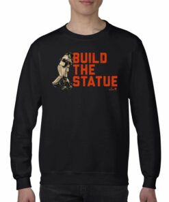 Build The Statue Shirt 3 Build The Statue Shirt 4