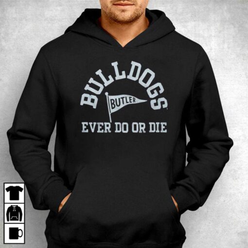 Bulldogs Ever Do Or Die T T-shirt