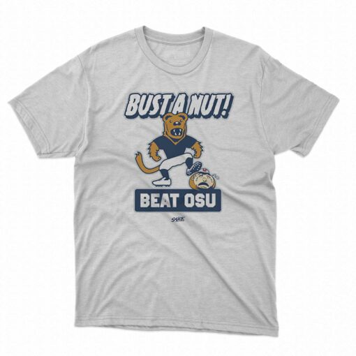 Bust A Nut T-shirt For Penn State College Fans