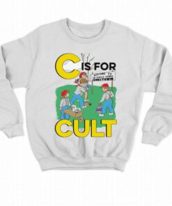 C Is For Cult T shirt 7