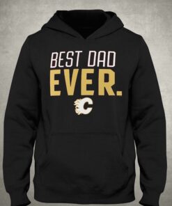 Calgary Flames Fanatics Branded Best Dad Ever T-shirt 2 Calgary Flames Fanatics Branded Best Dad Ever T shirt 3
