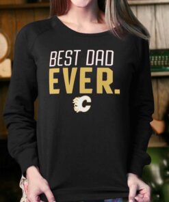 Calgary Flames Fanatics Branded Best Dad Ever T-shirt 3 Calgary Flames Fanatics Branded Best Dad Ever T shirt 4