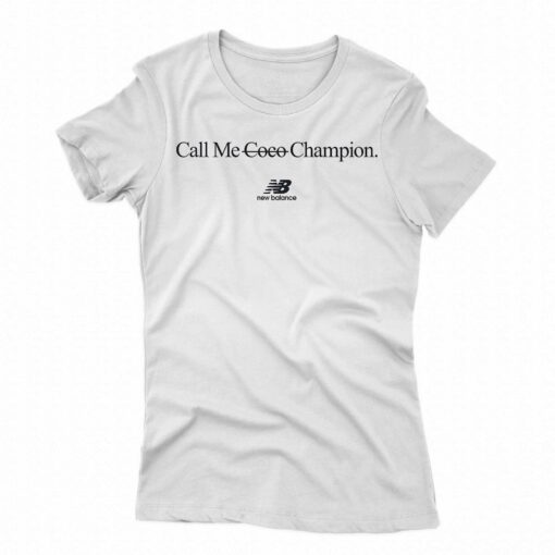 Call Me Coco Champion Shirt New Balance Coco Gauff Champion T-shirt