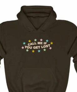 Call Me If You Get Lost Hoodie Call Me If You Get Lost Hoodie