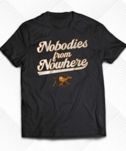Campbell Baseball Nobodies From Nowhere T-shirt Campbell Baseball Nobodies From Nowhere T-shirt