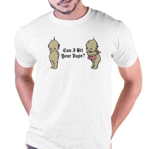 Can I Hit Your Vape T-shirt