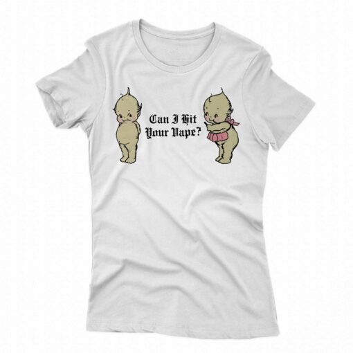 Can I Hit Your Vape T-shirt