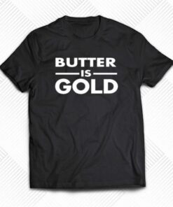 Carnivorediet Butter Is Gold T-shirt Carnivorediet Butter Is Gold T-shirt
