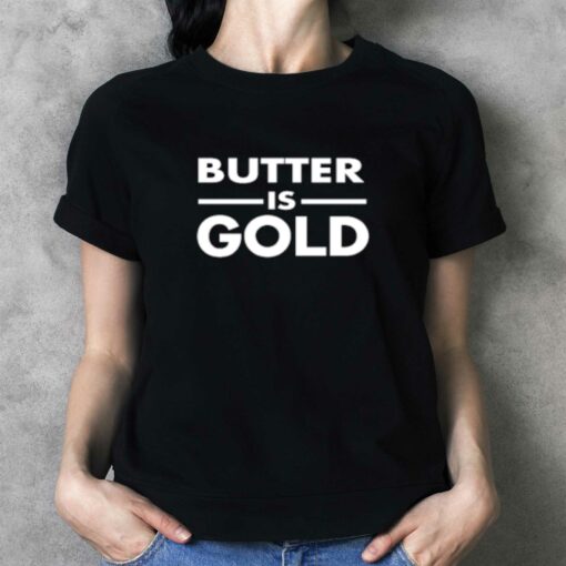 Carnivorediet Butter Is Gold T-shirt