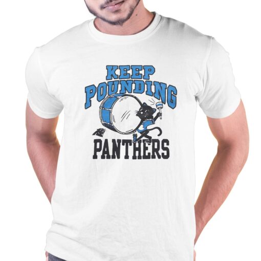 Carolina Panthers Keep Pounding T-shirt