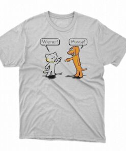 Cat Wiener Dog Pussy Shirt