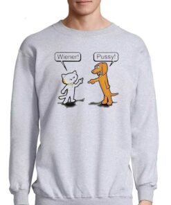 Cat Wiener Dog Pussy Shirt 3 Cat Wiener Dog Pussy Shirt 4