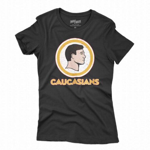 Caucasians T-shirt