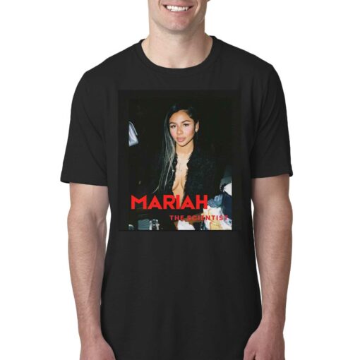 Celebrity Mariah The Scientist Shirt