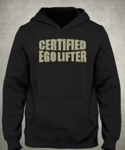 Certified Ego Lifter T shirt 3