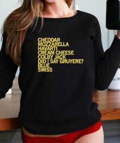 Cheese Mozzarella Havarti Shirt Cheese Mozzarella Havarti Shirt