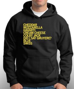 Cheese Mozzarella Havarti Shirt 3