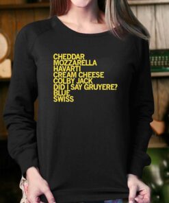 Cheese Mozzarella Havarti Shirt 4