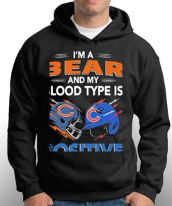 Chicago Bears Im A Bear And My Blood Type Is Positive Chicago Cubs Shirt 2 Chicago Bears Im A Bear And My Blood Type Is Positive Chicago Cubs Shirt 3