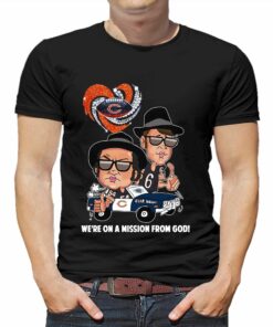 Chicago Bears Were On A Mission From God Unisex T-shirt Chicago Bears Were On A Mission From God Unisex T-shirt
