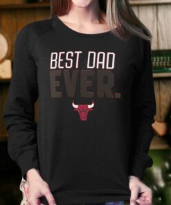 Chicago Bulls Best Dad Ever Logo T shirt 7