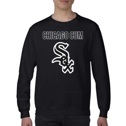 Chicago Cum Chicago White Sox Shirt