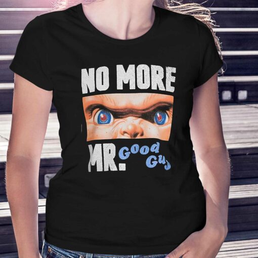 Chucky No More Mr Good Guys T-shirt