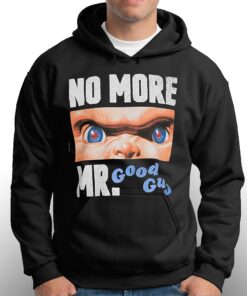 Chucky No More Mr Good Guys T-shirt 2 Chucky No More Mr Good Guys T shirt 3