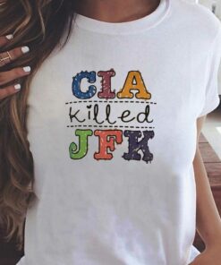 Cia Killed Jfk T-shirt